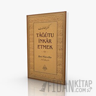 Tağutu İnkar Etmek