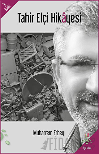 Tahir Elçi Hikayesi (Ciltli)