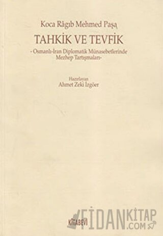 Tahkik ve Tevfik Koca Ragıp Mehmed Paşa