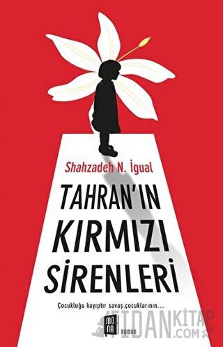 Tahran'ın Kırmızı Sirenleri