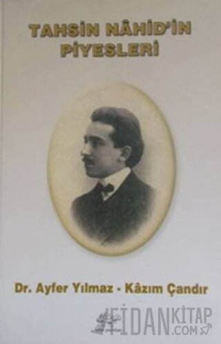 Tahsin Nahid'in Piyesleri