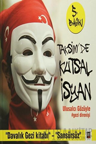 Taksim’de Kutsal İsyan