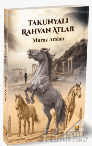 Takunyalı Rahvan Atlar