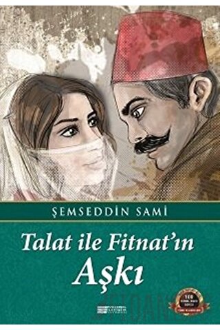 Talat ile Fitnat'ın Aşkı Şemseddin Sami