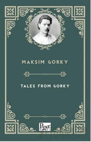 Tales From Gorky Maksim Gorki