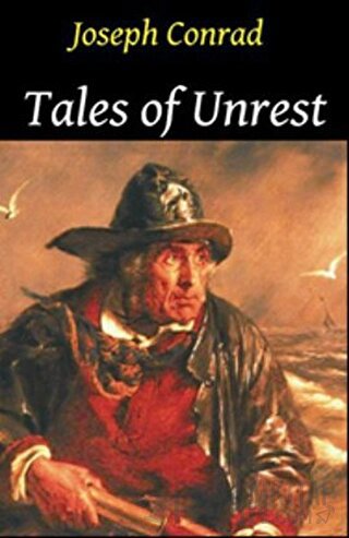 Tales of Unrest Joseph Conrad