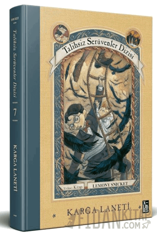 Talihsiz Serüvenler Dizisi 7 Karga Laneti (Ciltli)