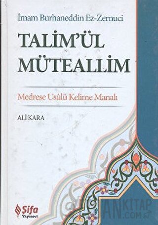Talim’ül Müteallim (Ciltli)