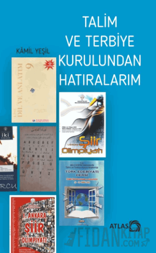 Talim ve Terbiye Kurulundan Hatıralarım