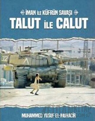 Talut İle Calut İman İle Küfrün Savaşı