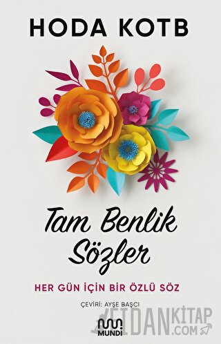 Tam Benlik Sözler