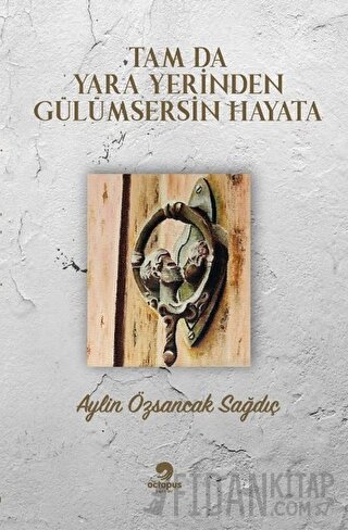 Tam Da Yara Yerinden Gülümsersin Hayata