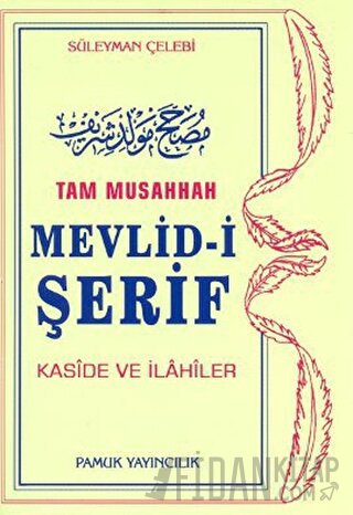 Tam Musahhah Mevlid-i Şerif (İlahi-003/P8)