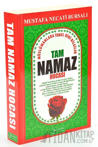 Tam Namaz Hocası Mustafa Necati Bursalı