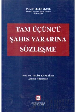 Tam Üçüncü Şahıs Yararına Sözleşme