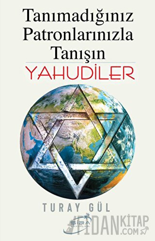 Tanımadığınız Patronlarınızla Tanışın Yahudiler