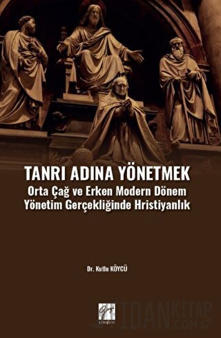 Tanrı Adına Yönetmek