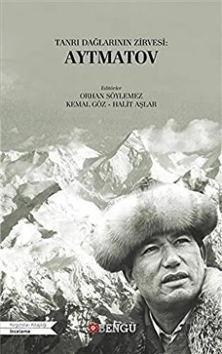 Tanrı Dağlarının Zirvesi: Aytmatov