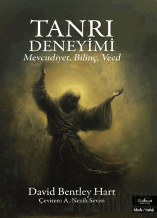 Tanrı Deneyimi/Mevcudiyet, Bilinç, Vecd