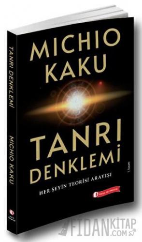 Tanrı Denklemi Michio Kaku