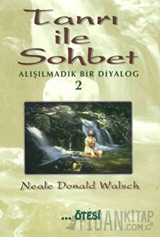 Tanrı ile Sohbet - Alışılmadık Bir Diyalog 2