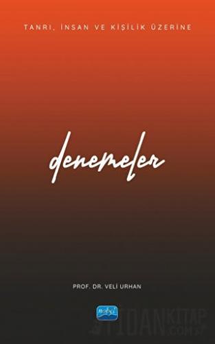 Tanrı, İnsan ve Kişilik Üzerine Denemeler