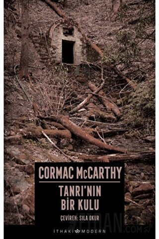 Tanrı’nın Bir Kulu Cormac McCarthy