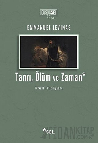 Tanrı, Ölüm ve Zaman