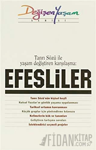 Tanrı Sözü ile Yaşam Değiştiren Karşılaşma: Efesliler