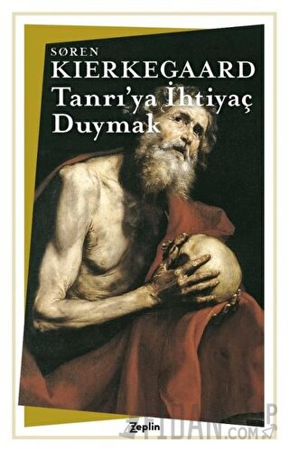 Tanrı’ya İhtiyaç Duymak ( Kısaltılmış Metin )