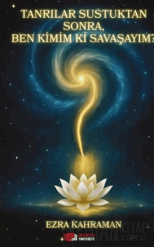 Tanrılar Sustuktan Sonra, Ben Kimim Ki Savaşayım? Ezra Kahraman