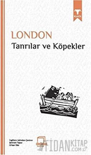 Tanrılar ve Köpekler