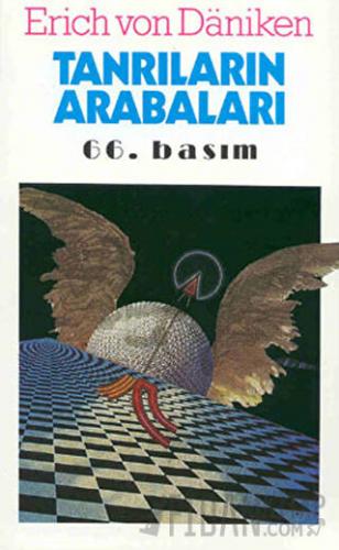 Tanrıların Arabaları Erich von Daniken