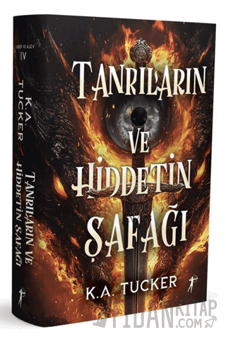 Tanrıların ve Hiddetin Şafağı (Ciltli)