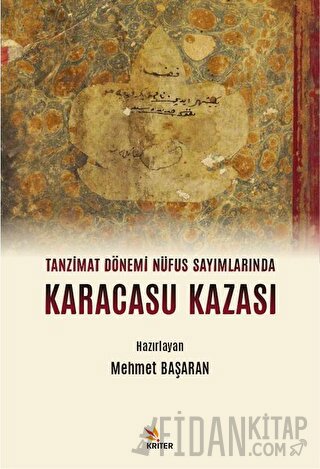 Tanzimat Dönemi Nüfus Sayımlarında Karacasu Kazası