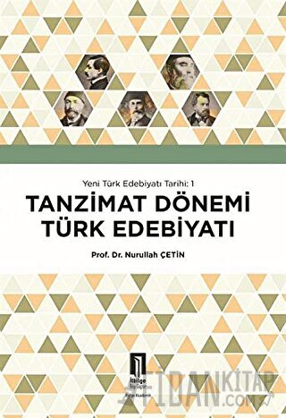 Tanzimat Dönemi Türk Edebiyatı - Yeni Türk Edebiyatı Tarihi 1
