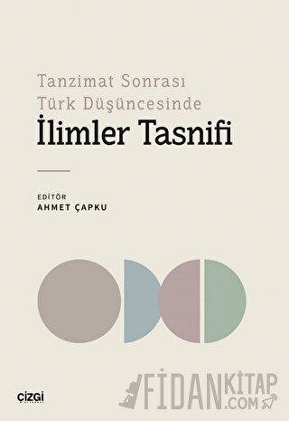 Tanzimat Sonrası Türk Düşüncesinde İlimler Tasnifi