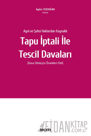 Tapu İptali ile Tescil Davaları (Ciltli)
