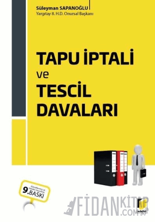 Tapu İptali ve Tescil Davaları (Ciltli)