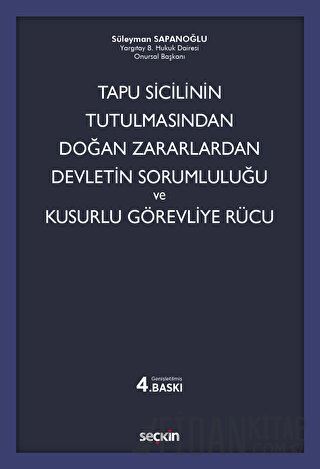 Tapu Sicilinin Tutulmasından Doğan Zararlardan Devletin Sorumluluğu ve