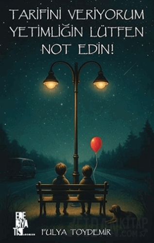 Tarifini Veriyorum Yetimliğin Lütfen Not Edin!