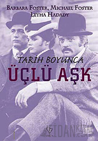 Tarih Boyunca Üçlü Aşk