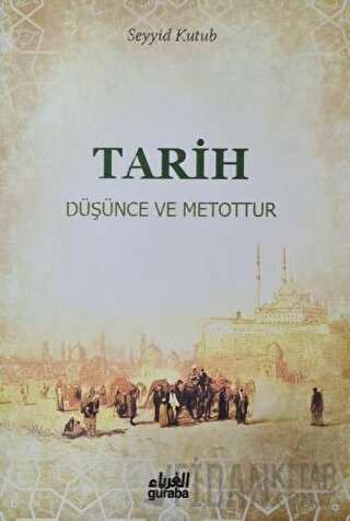 Tarih Düşünce ve Metottur