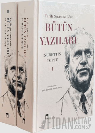 Tarih Sırasına Göre Bütün Yazıları (2 Cilt Takım)