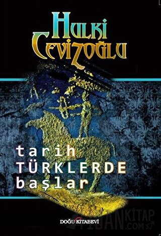 Tarih Türklerde Başlar Hulki Cevizoğlu