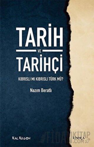 Tarih ve Tarihçi