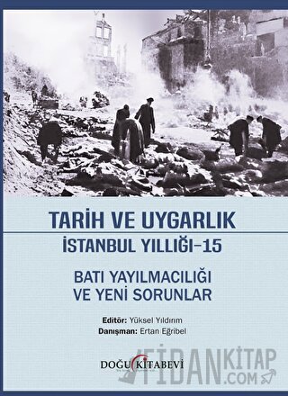 Tarih ve Uygarlık İstanbul Yıllığı - 15 Kolektif