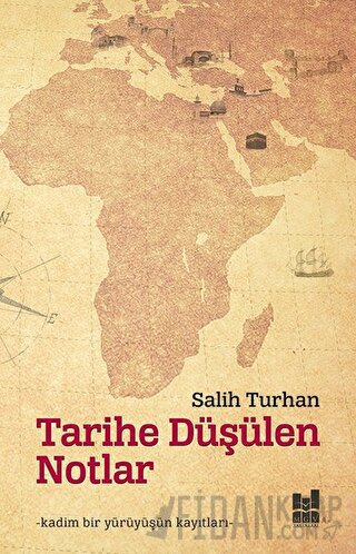 Tarihe Düşülen Notlar