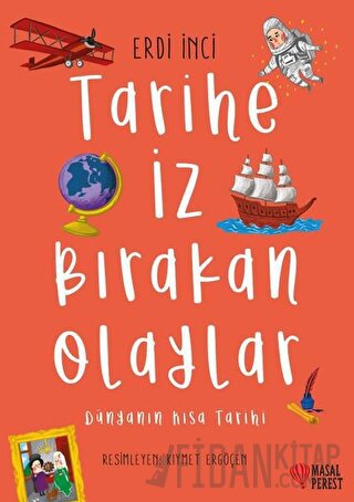Tarihe İz Bırakan Olaylar