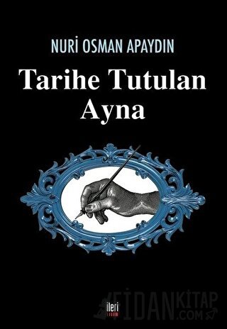Tarihe Tutulan Ayna